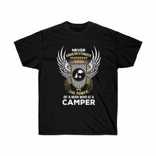 Load image into Gallery viewer, Never Underestimate The Power Of A Camper T-Shirt
